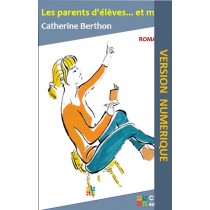 Les parents d'élèves... et...