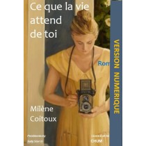 Ce que la vie attend de toi