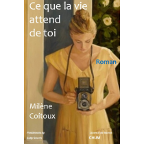 Ce que la vie attend de toi